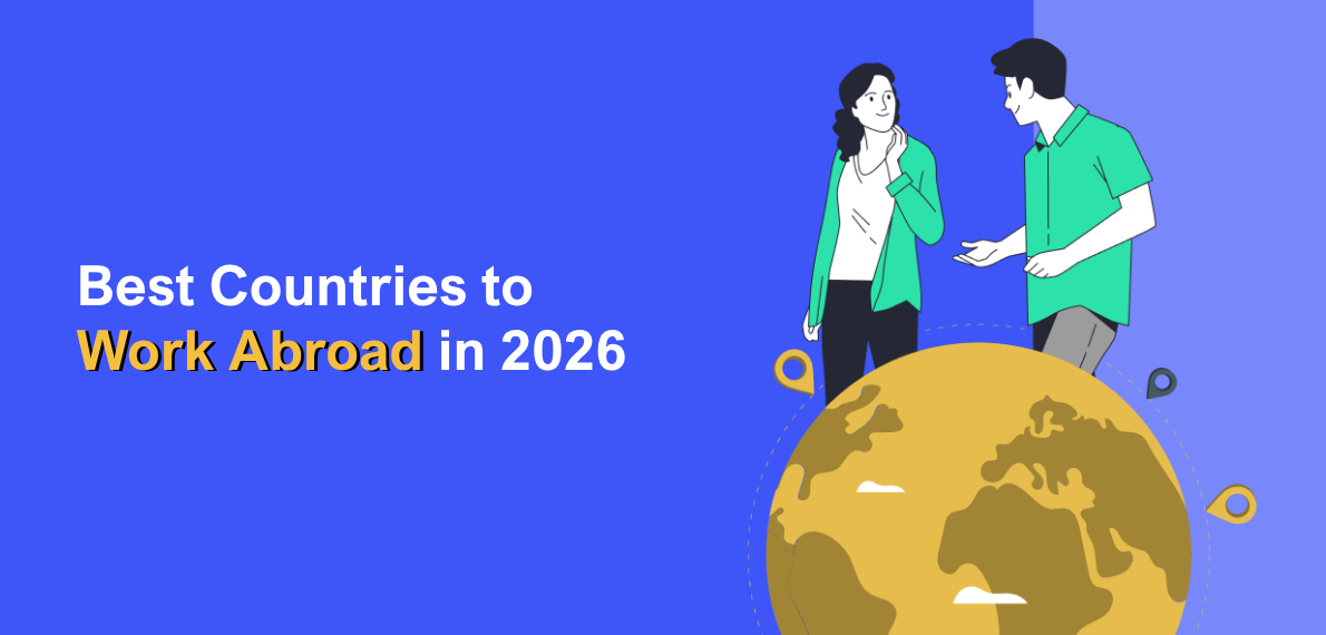 Best Countries for Working Abroad in 2026 (With Visa Sponsorship Jobs)